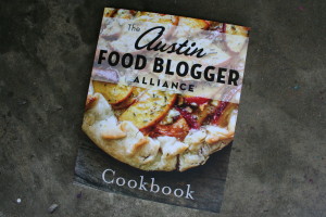 Austin Food Blogger Alliance Cookbook